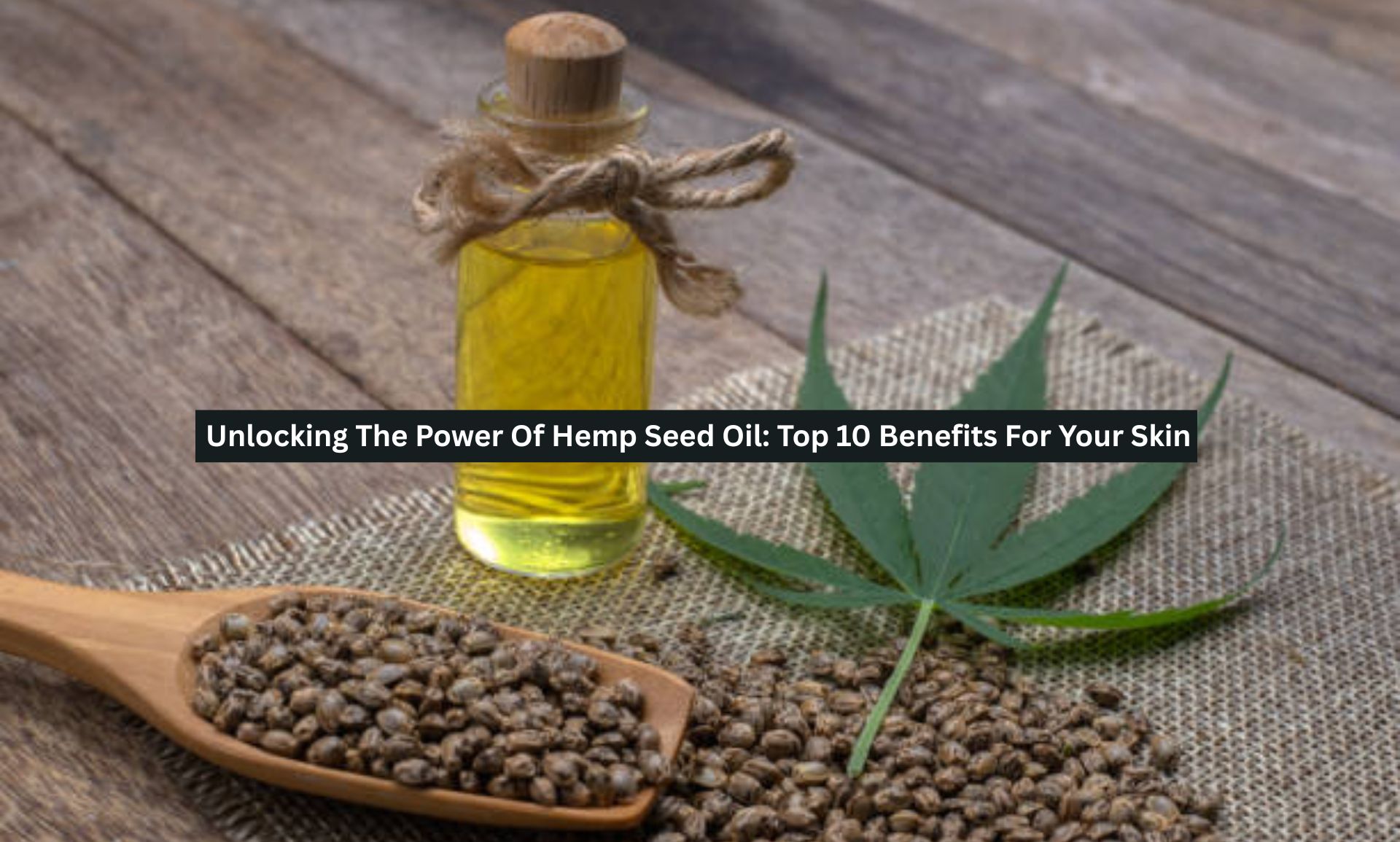 Hemp Seed Oil